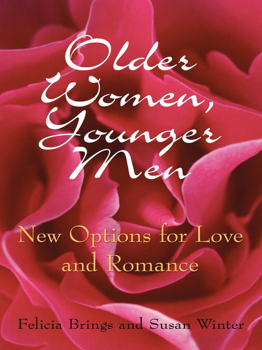 Title details for Older Women, Younger Men by Felicia Brings - Available